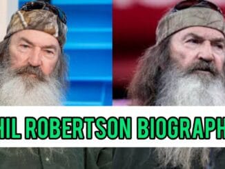 Phil Robertson Biography